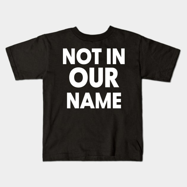 Not in our name - jews say cease fire now Kids T-Shirt by Dilysosshaw